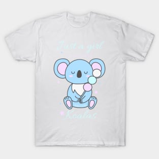 Just a girl who loves koalas - Pastel T-Shirt